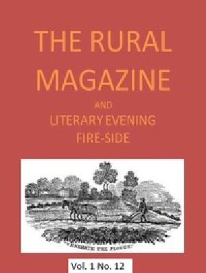 [Gutenberg 48812] • The Rural Magazine, and Literary Evening Fire-Side, Vol. 1 No. 12 (1820)